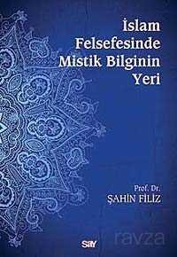 İslam Felsefesinde Mistik Bilginin Yeri - 1