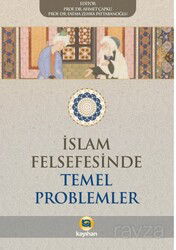 İslam Felsefesinde Temel Problemler - Kayıhan Yayınları - Akademik Kitaplar