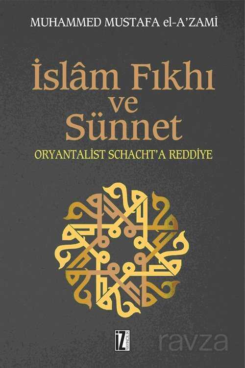 İslam Fıkhı ve Sünnet - İz Yayıncılık