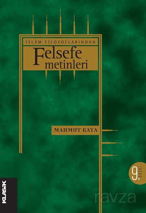 İslam Filozoflarından Felsefe Metinleri - Klasik Yayınları