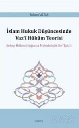 İslam Hukuk Düşüncesinde Vaz'î Hüküm Teorisi - Araştırma Yayınları (Ankara)