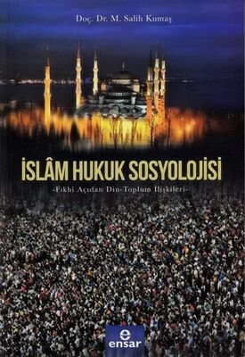 İslam Hukuk Sosyolojisi - 1