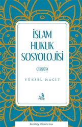 İslam Hukuk Sosyolojisi - Fecr Yayınevi