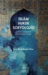 İslam Hukuk Sosyolojisi - Nizamiye Akademi Yayınları