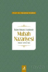 İslam Hukuk Usulünde Mubah Nazariyesi - Fecr Yayınevi