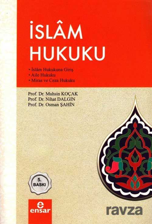 İslam Hukuku - Ensar Neşriyat