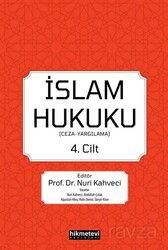 İslam Hukuku (4. Cilt) (Ceza -Yargılama) - Hikmetevi Yayınları