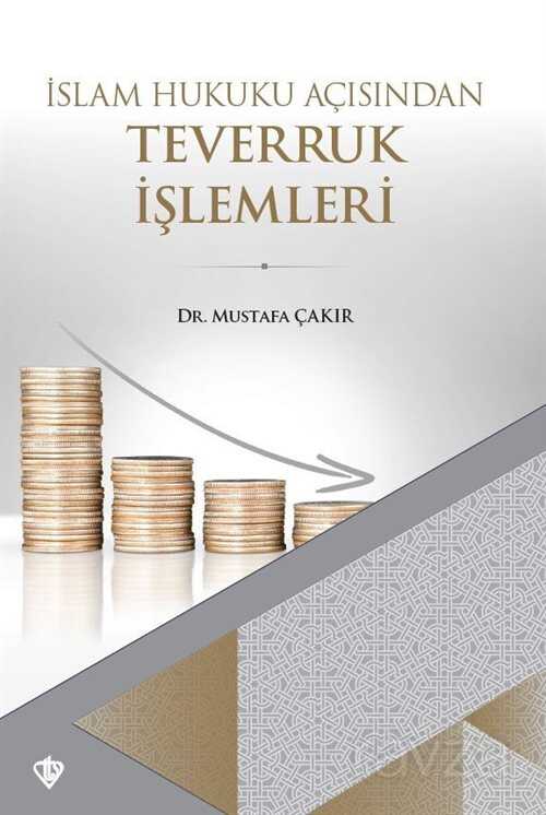 İslam Hukuku Açısından Teverruk İşlemleri - Diyanet Vakfı Yayınları