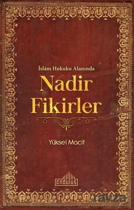 I?slam Hukuku Alanında Nadir Fikirler - Endülüs