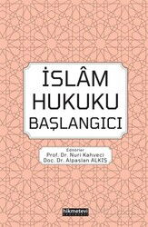 İslam Hukuk Başlangıcı - Hikmetevi Yayınları