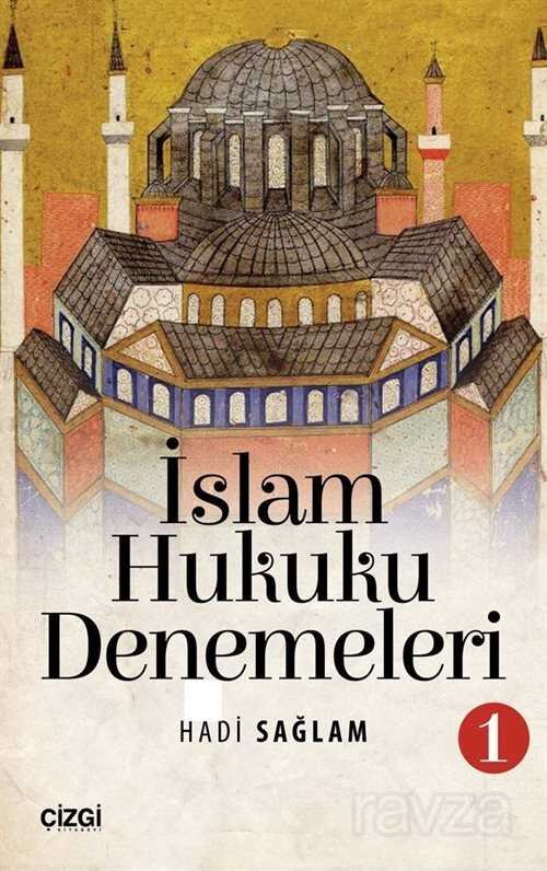 İslam Hukuku Denemeleri 1 - 1