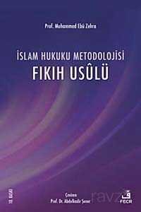 İslam Hukuku Metodolojisi (Fıkıh Usulü) - 1