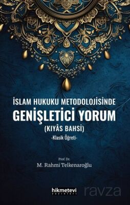 İslam Hukuku Metodolojisinde Genişletici Yorum - 1