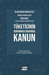 İslam Hukuku Mukayeseli, Yargıtay Kararı İlaveli Açıklamalı, Tüketicinin Korunması Hakkında Kanun - Kitap Dünyası (Konya)