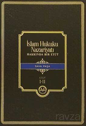 Islam Hukuku Nazariyati Hakkinda Bir Etüd (2 Cilt) - 1