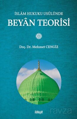 İslam Hukuku Usûlünde Beyan Teorisi - 1