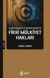 İslam Hukuku ve Beşeri Hukukta Fikri Mülkiyet Hakları - DBY Yayınları