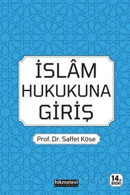 İslam Hukukuna Giriş - 1