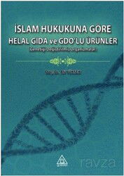 İslam Hukukuna Göre Helal Gıda ve Gdo'lu Ürünler - Üniversite Yayınları