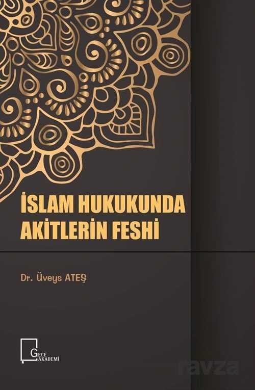 İslam Hukukunda Akitlerin Feshi - 1