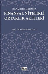 İslam Hukukunda Finansal Nitelikli Ortaklık Akitleri - Kitap Dünyası (Konya)