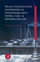 İslam Hukukunda Gayrimüslim Vatandaşların Temel Hak ve Özgürlükleri - Fecr Yayınevi