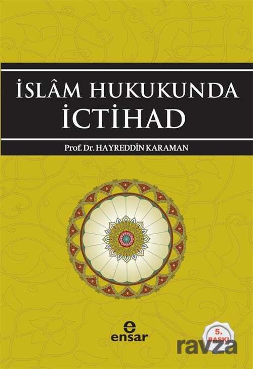 Islam Hukukunda Ictihad - 1