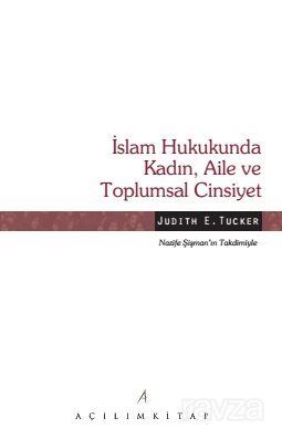 İslam Hukukunda Kadın, Aile ve Toplumsal Cinsiyet - 1