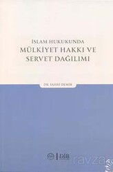 İslam Hukukunda Mülkiyet Hakkı ve Servet Dağılımı - Diyanet İşleri Başkanlığı