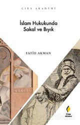 İslam Hukukunda Sakal ve Bıyık - Çıra Akademi