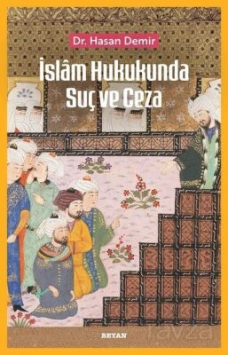 İslam Hukukunda Suç ve Ceza - 1