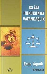 Islam Hukukunda Vatandaslik - Ravza Yayınları