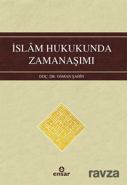 İslam Hukukunda Zamanaşımı - 1