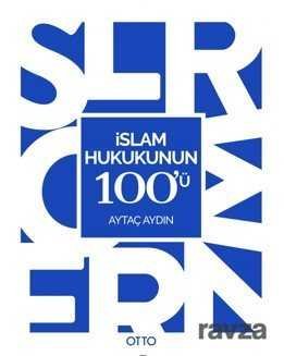 İslam Hukukunun 100'ü - 1