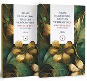 İslam Hukulunda İlletler ve Hikmetler (2 Cilt) - 1