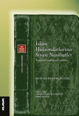 İslam Hükümdarlarına Siyasi Nasihatler - 1