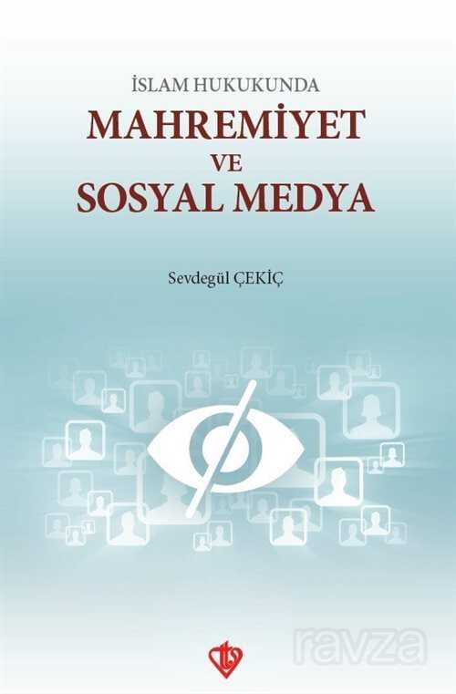 İslam Hukunda Mahremiyet ve Sosyal Medya - Diyanet Vakfı Yayınları