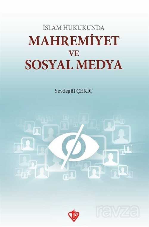 İslam Hukunda Mahremiyet ve Sosyal Medya - 1