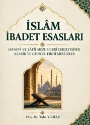 İslam İbadet Esasları - Kitap Dünyası (Konya)
