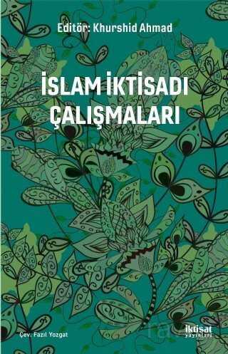 İslam İktisadı Çalışmaları - İktisat Yayınları