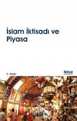 İslam İktisadı ve Piyasa - İktisat Yayınları