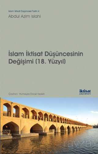 İslam İktisat Düşüncesinin Değişimi (18. Yüzyıl) - İktisat Yayınları