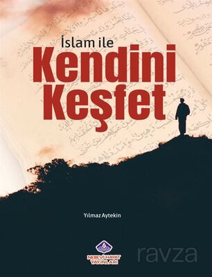 İslam İle Kendini Keşfet - 1