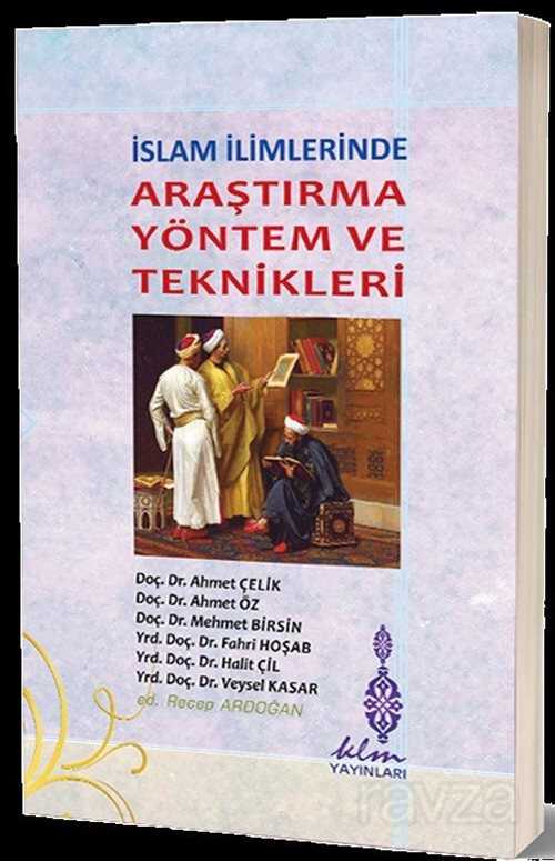 İslam İlimlerinde Araştırma Yöntem ve Teknikleri - KLM Yayınları