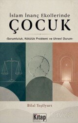 İslam İnanç Ekollerinde Çocuk - Kitap Dünyası (Konya)