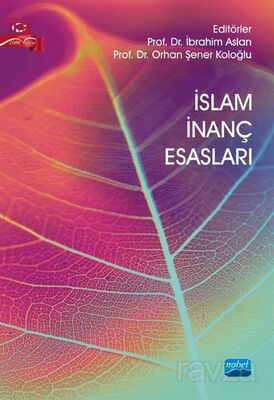 İslam İnanç Esasları - 1
