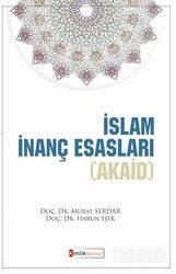 İslam İnanç Esasları (Akaid) - Kimlik Yayınları