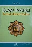 İslam İnancı Tevhid-Akaid-Kelam - Ravza Yayınları