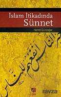 İslam İtikadında Sünnet - Çıra Yayınları