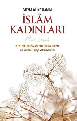 İslam Kadınları - 1